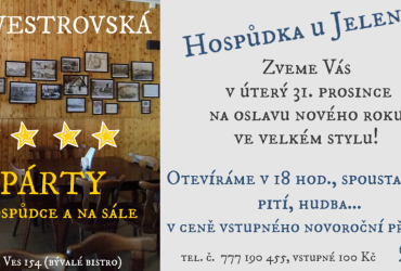 Silvestrovská párty v Hospůdce U Jelena (bývalé bistro, Nová Ves 154)